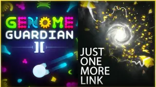 🧬 Genome Guardian 2 × Just One More Link 🎇