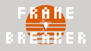Frame Breaker