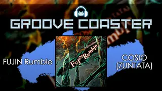 Groove Coaster - FUJIN Rumble