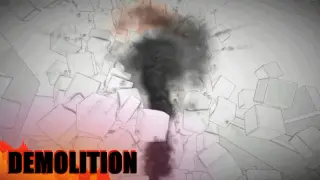 Demolition