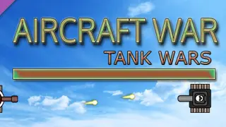 Aircraft War: Tank Wars