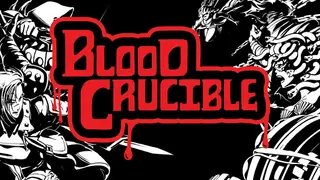 BLOOD CRUCIBLE