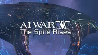 AI War 2: The Spire Rises