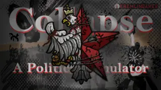 Collapse: A Political Simulator