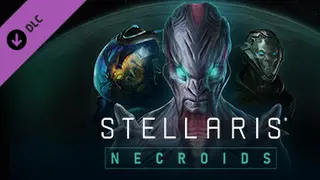 Stellaris: Necroids Species Pack Ultimate