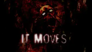 It Moves