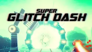 Super Glitch Dash - Switch