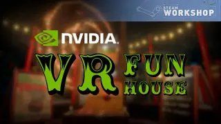 NVIDIA VR Funhouse