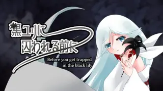 Before you get trapped in the black lilies.