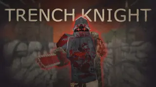 Trench Knight