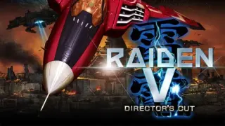 Raiden V: Director's Cut - Switch