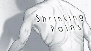 Shrinking Pains