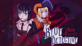 Blue Detective: A Hotel in Scarlet