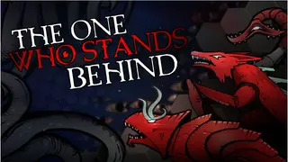 The One Who Stands Behind