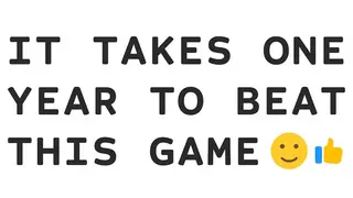 It Takes One Year To Beat This Game