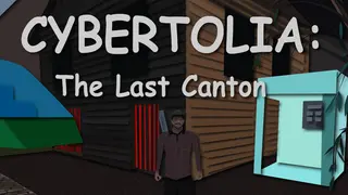CYBERTOLIA: The Last Canton