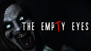 The Empty Eyes