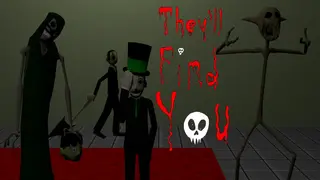 They'll Find You