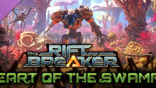 The Riftbreaker: Heart of the Swamp Complete