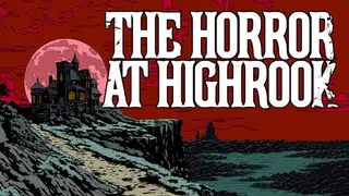 The Horror at Highrook