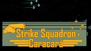 Strike Squadron: Caracará