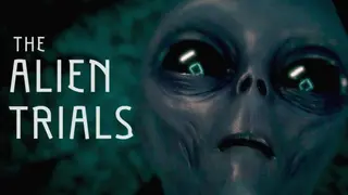 The Alien Trials