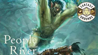 Fantasy Grounds - Pathfinder RPG - Pathfinder Companion: People of the River