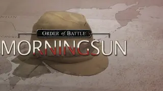 Order of Battle: Morning Sun