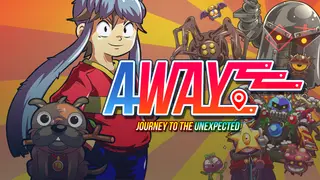 AWAY: Journey to the Unexpected