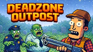DeadZone Outpost