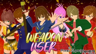 Pixel Game Maker Series WEAPON USER