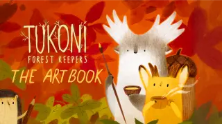 Tukoni: Forest Keepers Artbook