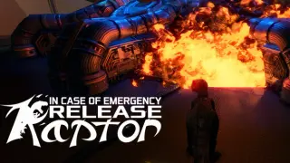 In Case of Emergency, Release Raptor