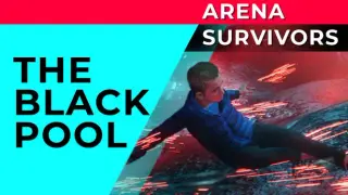 The Black Pool: Arena Survivors