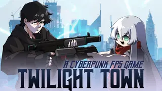 Twilight Town: A Cyberpunk FPS