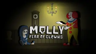 Molly: fear of clowns