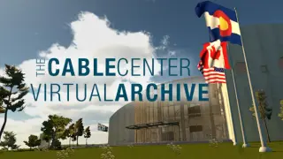 The Cable Center - Virtual Archive