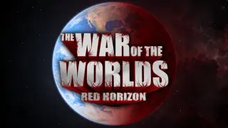 The War of the Worlds: Red Horizon