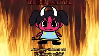 Hellspawn Trials: how many toddlers can you beat in a fight?