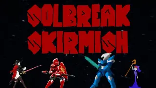 Solbreak Skirmish
