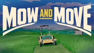 Mow and Move