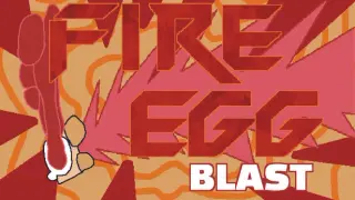 FireEgg Blast
