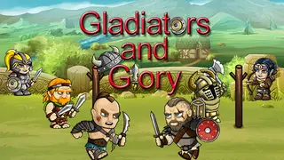 Gladiators and Glory