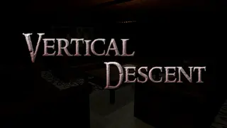 Vertical Descent