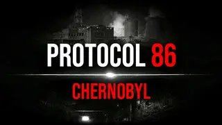 Protocol 86: Chernobyl