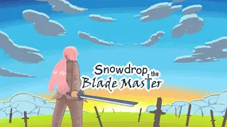 Snowdrop the Blade Master
