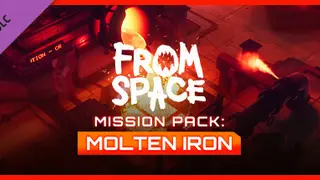From Space - Mission Pack: Molten Iron