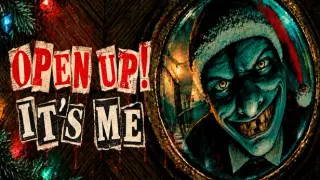 OPEN UP! IT'S ME