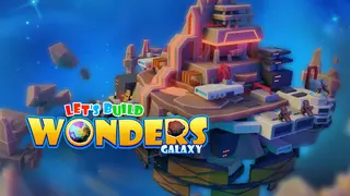 Let's Build Wonders: Galaxy