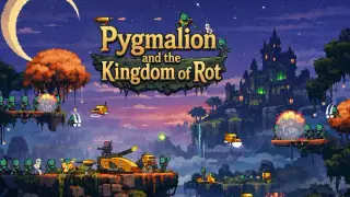 Pygmalion and the Kingdom of Rot